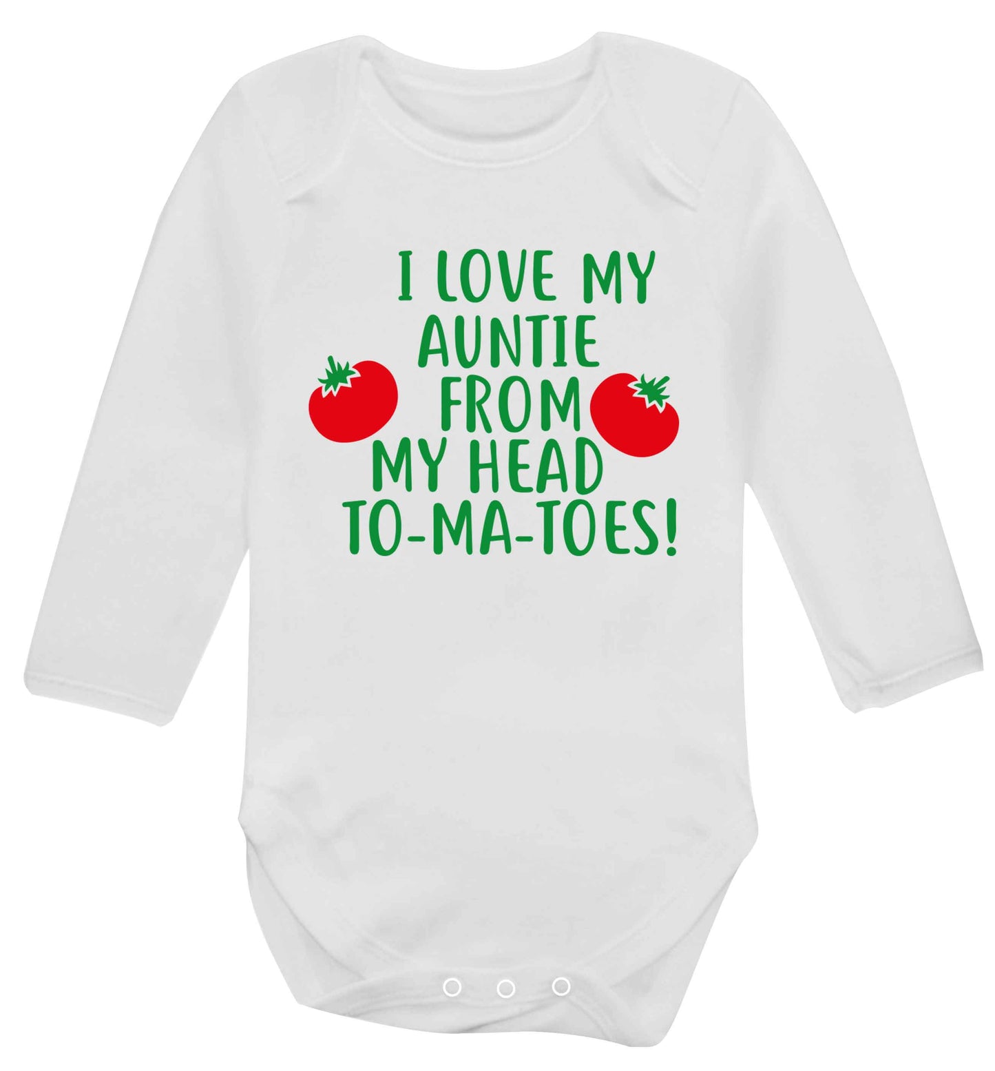 I love my auntie from my head To-Ma-Toes Baby Vest long sleeved white 6-12 months