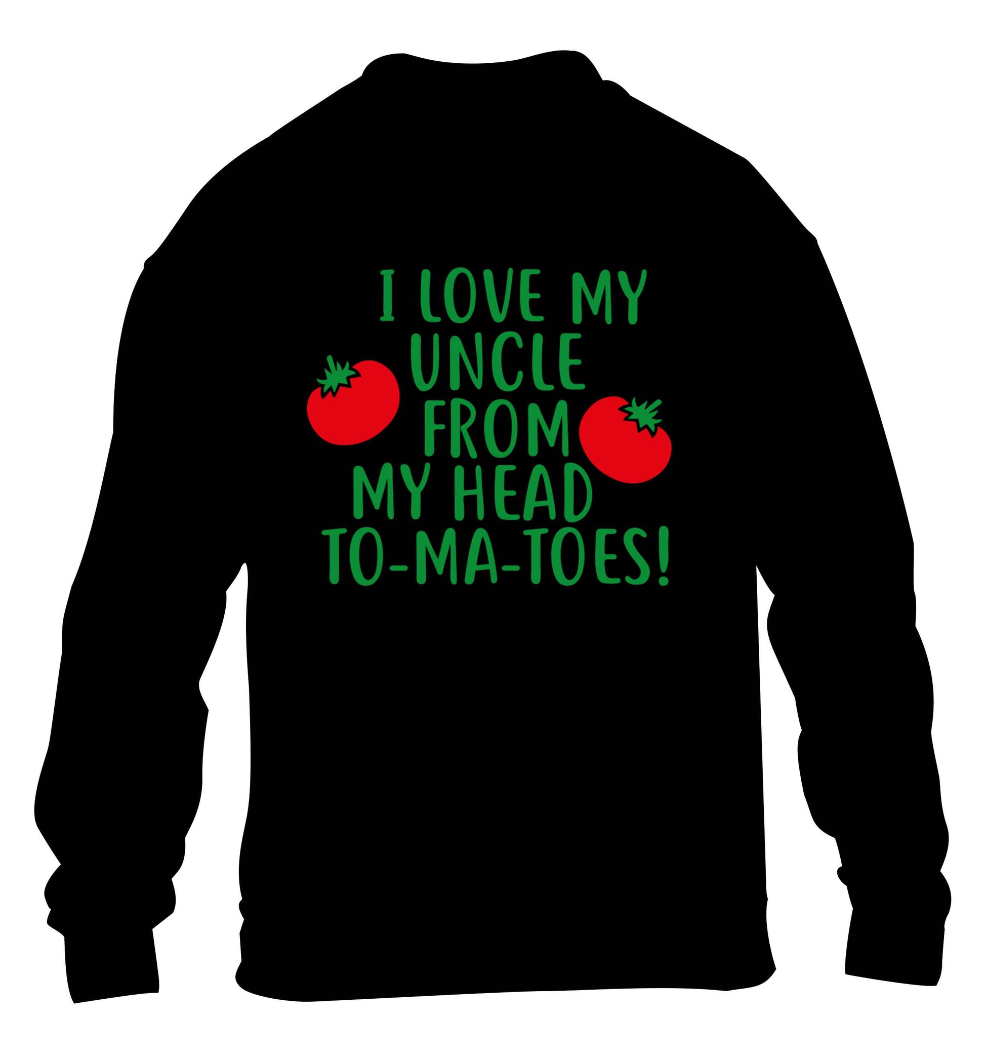 I love my uncle from my head To-Ma-Toes children's black sweater 12-13 Years