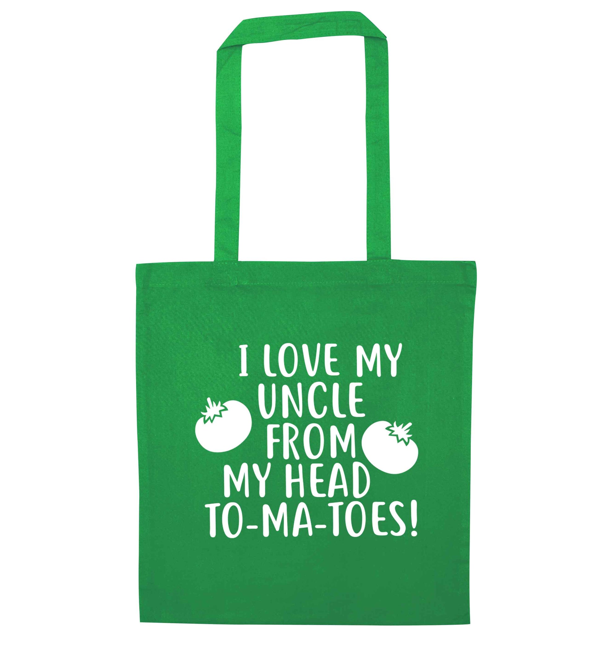 I love my uncle from my head To-Ma-Toes green tote bag