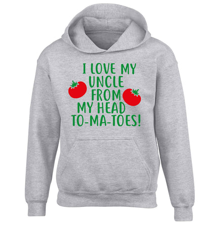 I love my uncle from my head To-Ma-Toes children's grey hoodie 12-13 Years