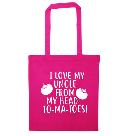 I love my uncle from my head To-Ma-Toes pink tote bag