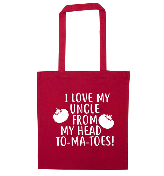 I love my uncle from my head To-Ma-Toes red tote bag