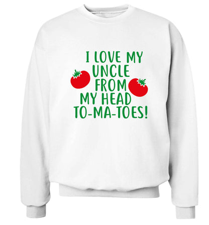 I love my uncle from my head To-Ma-Toes Adult's unisex white Sweater 2XL