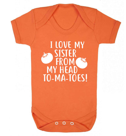 I love my sister from my head to-ma-toes Baby Vest orange 18-24 months
