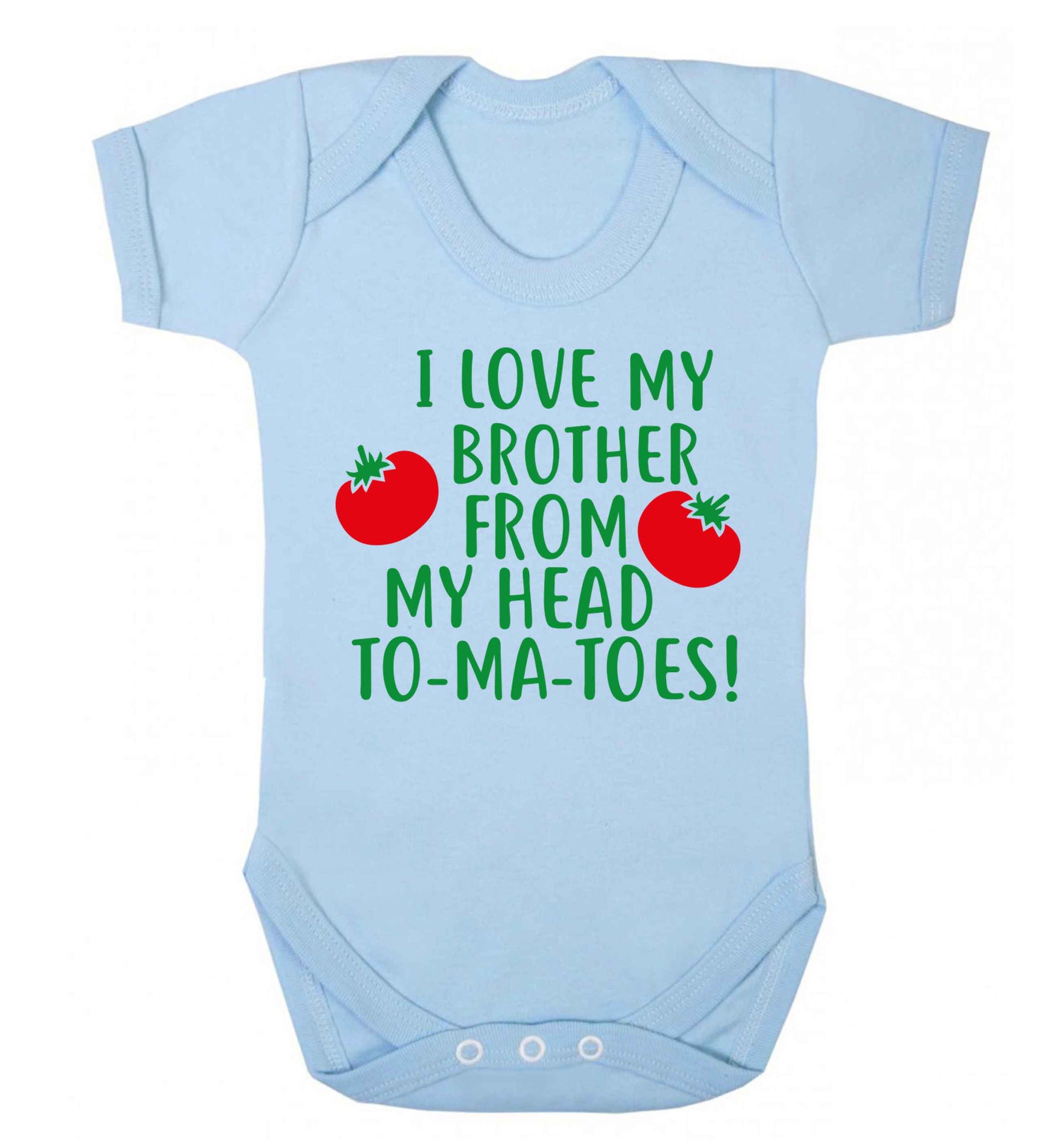 I love my brother from my head to-ma-toes Baby Vest pale blue 18-24 months