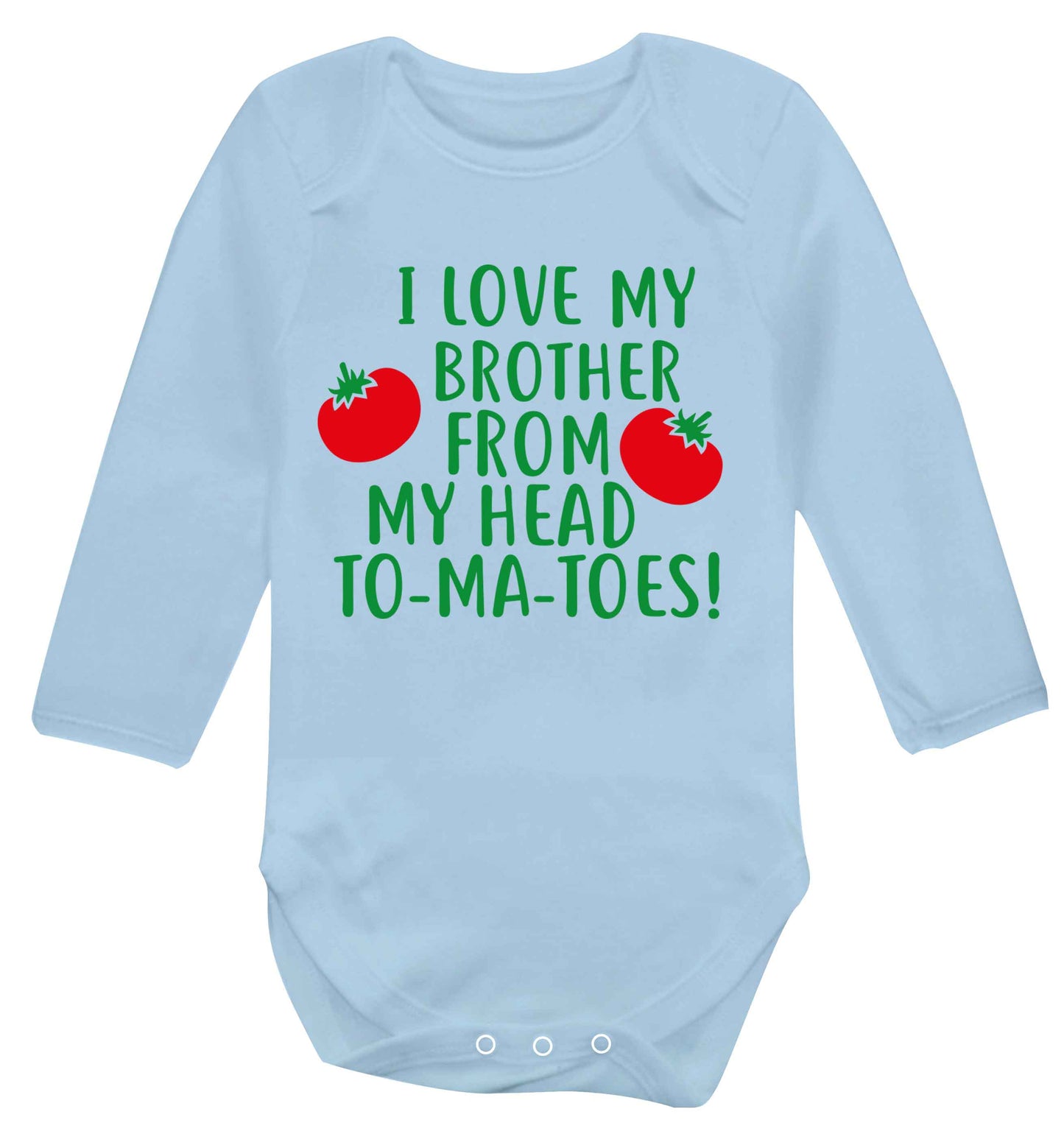I love my brother from my head to-ma-toes Baby Vest long sleeved pale blue 6-12 months