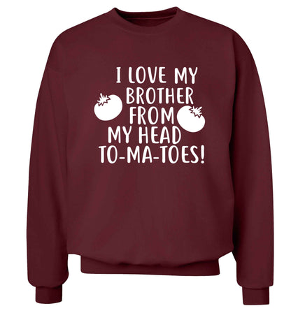 I love my brother from my head to-ma-toes Adult's unisex maroon Sweater 2XL