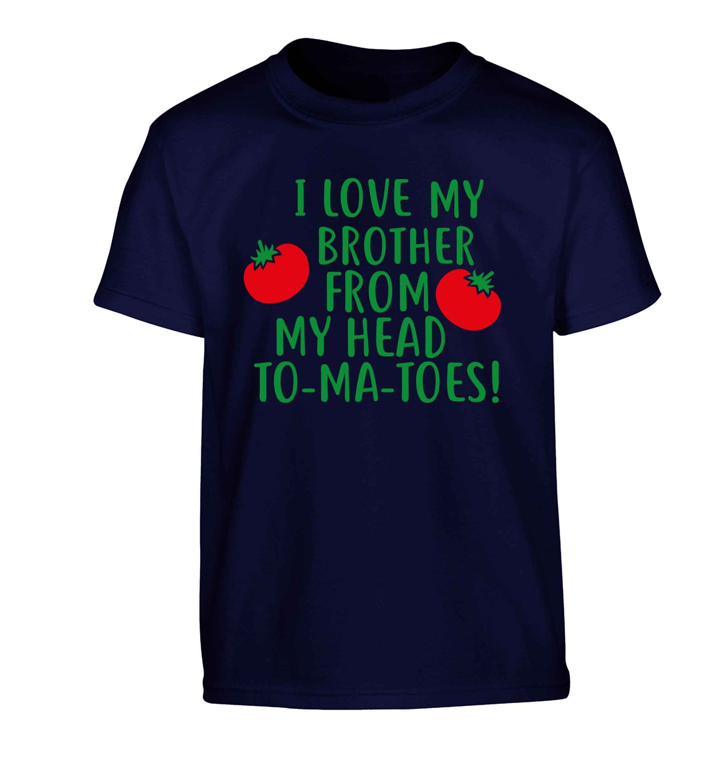 I love my brother from my head to-ma-toes Children's navy Tshirt 12-13 Years