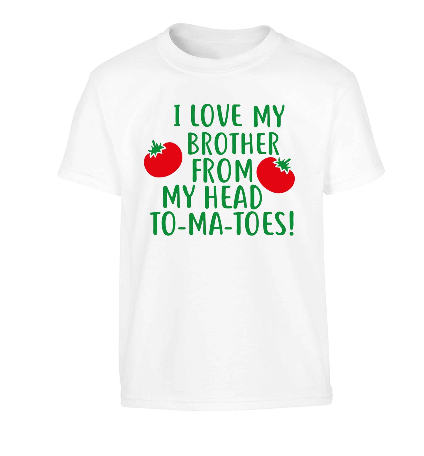 I love my brother from my head to-ma-toes Children's white Tshirt 12-13 Years