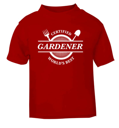 Certified gardener worlds best red Baby Toddler Tshirt 2 Years