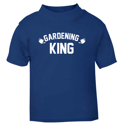 Gardening king blue Baby Toddler Tshirt 2 Years