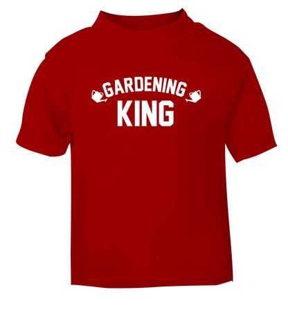 Gardening king red Baby Toddler Tshirt 2 Years