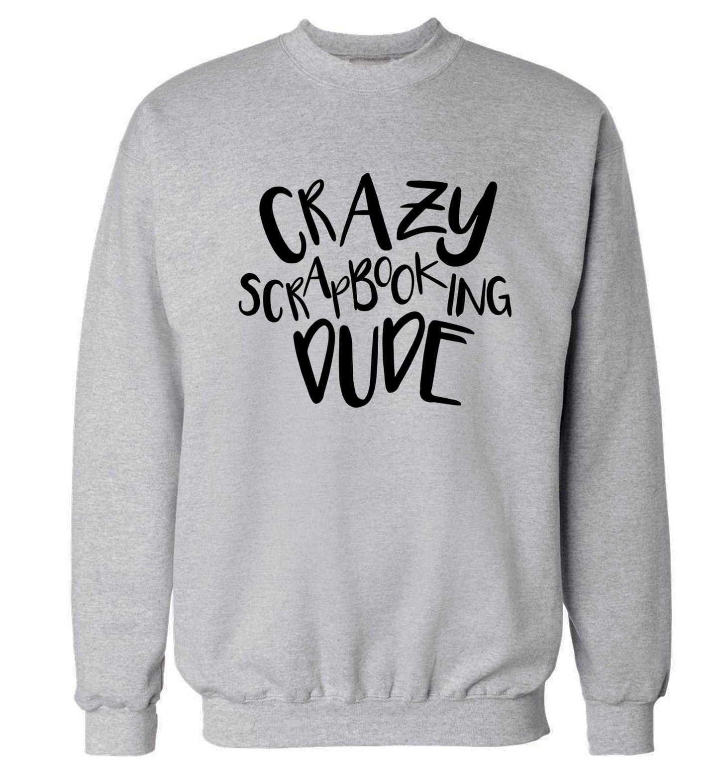 Crazy scrapbooking dude Adult's unisex grey Sweater 2XL