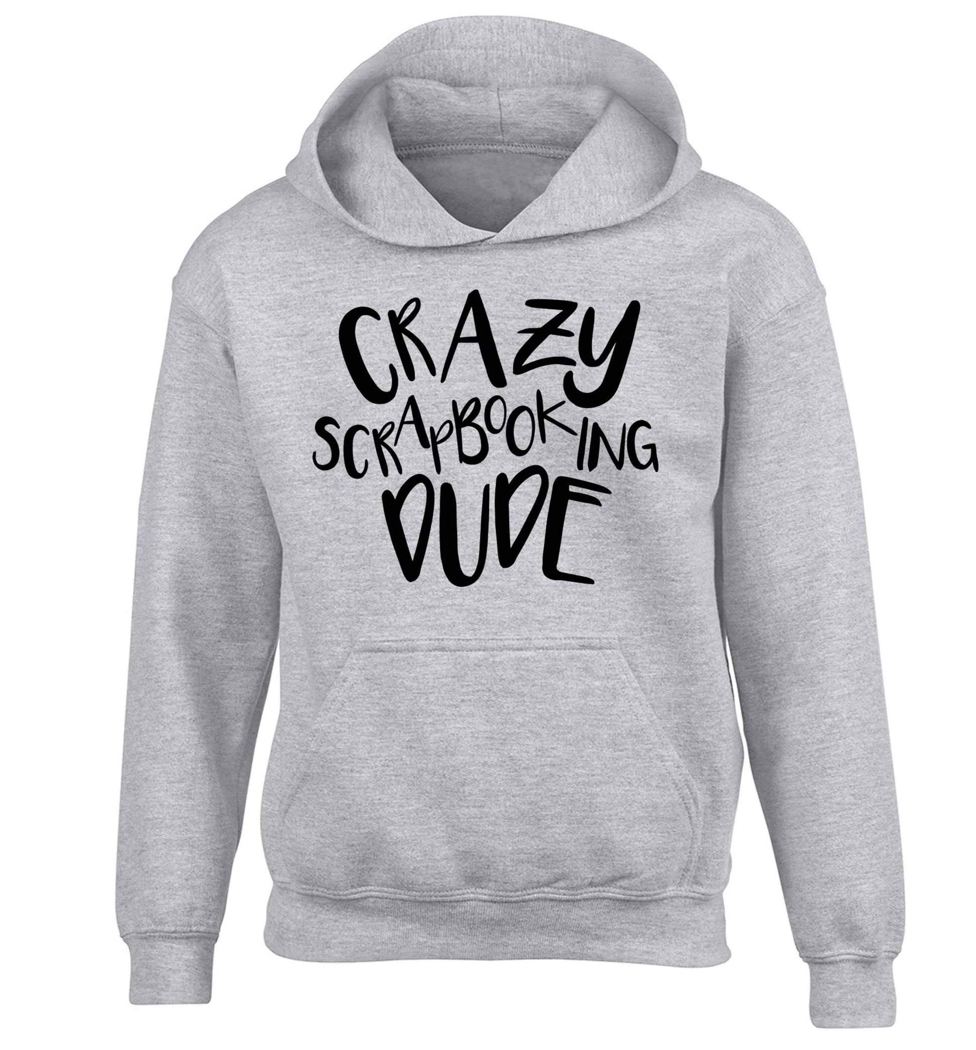 Crazy scrapbooking dude children's grey hoodie 12-13 Years
