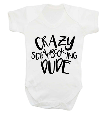 Crazy scrapbooking dude Baby Vest white 18-24 months
