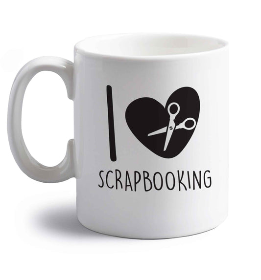 I love scrapbooking right handed white ceramic mug 