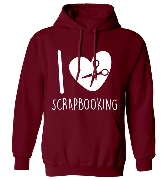 I love scrapbooking adults unisex maroon hoodie 2XL