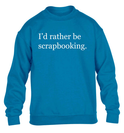 I'd rather be scrapbooking children's blue sweater 12-13 Years