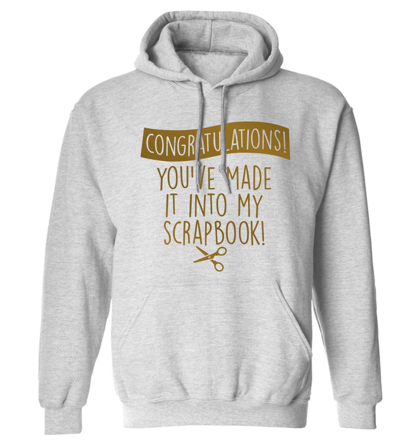 Congratulations you've made it into my scrapbook! adults unisex grey hoodie 2XL
