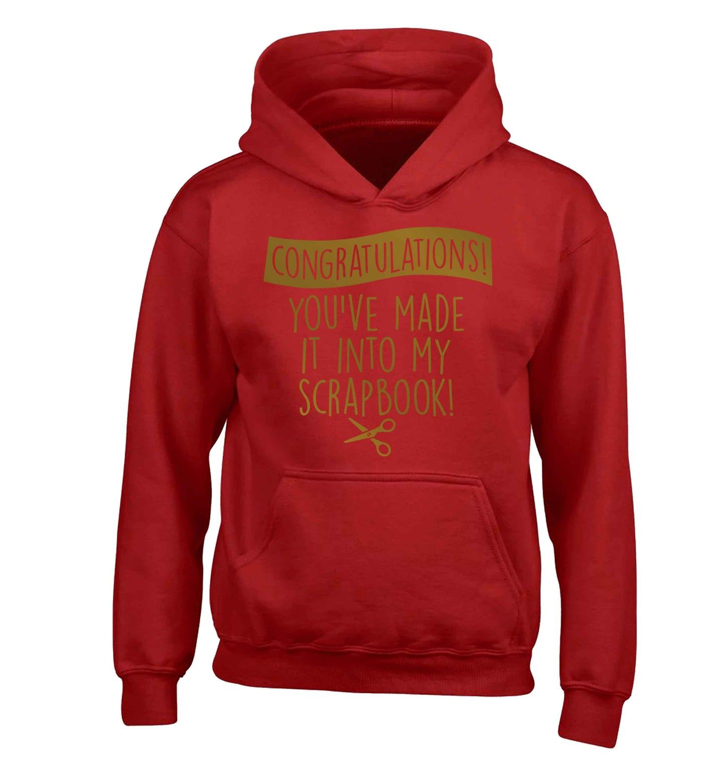 Congratulations you've made it into my scrapbook! children's red hoodie 12-13 Years
