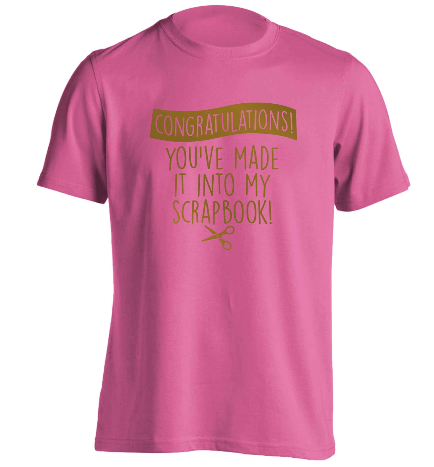 Congratulations you've made it into my scrapbook! adults unisex pink Tshirt 2XL