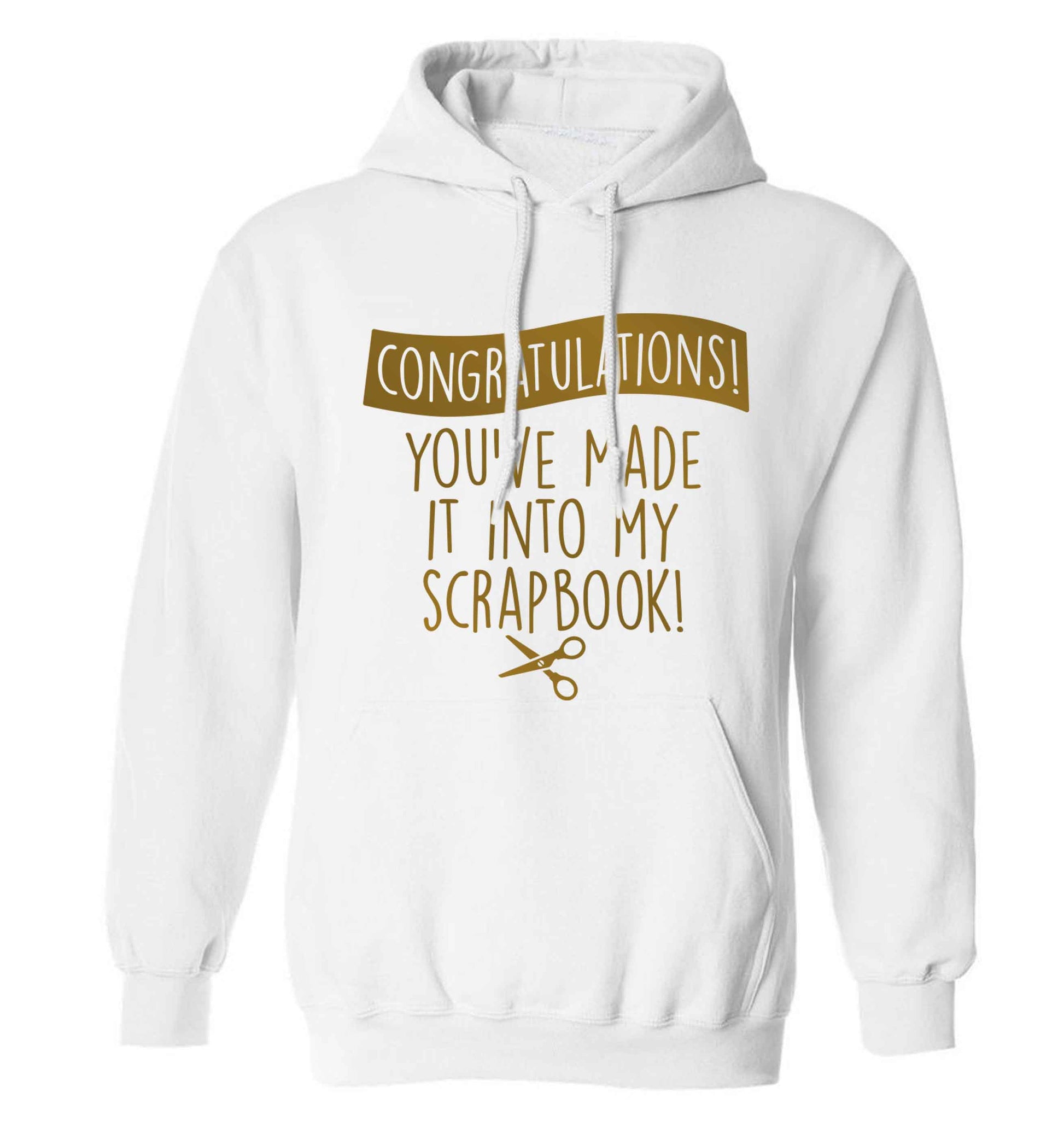 Congratulations you've made it into my scrapbook! adults unisex white hoodie 2XL