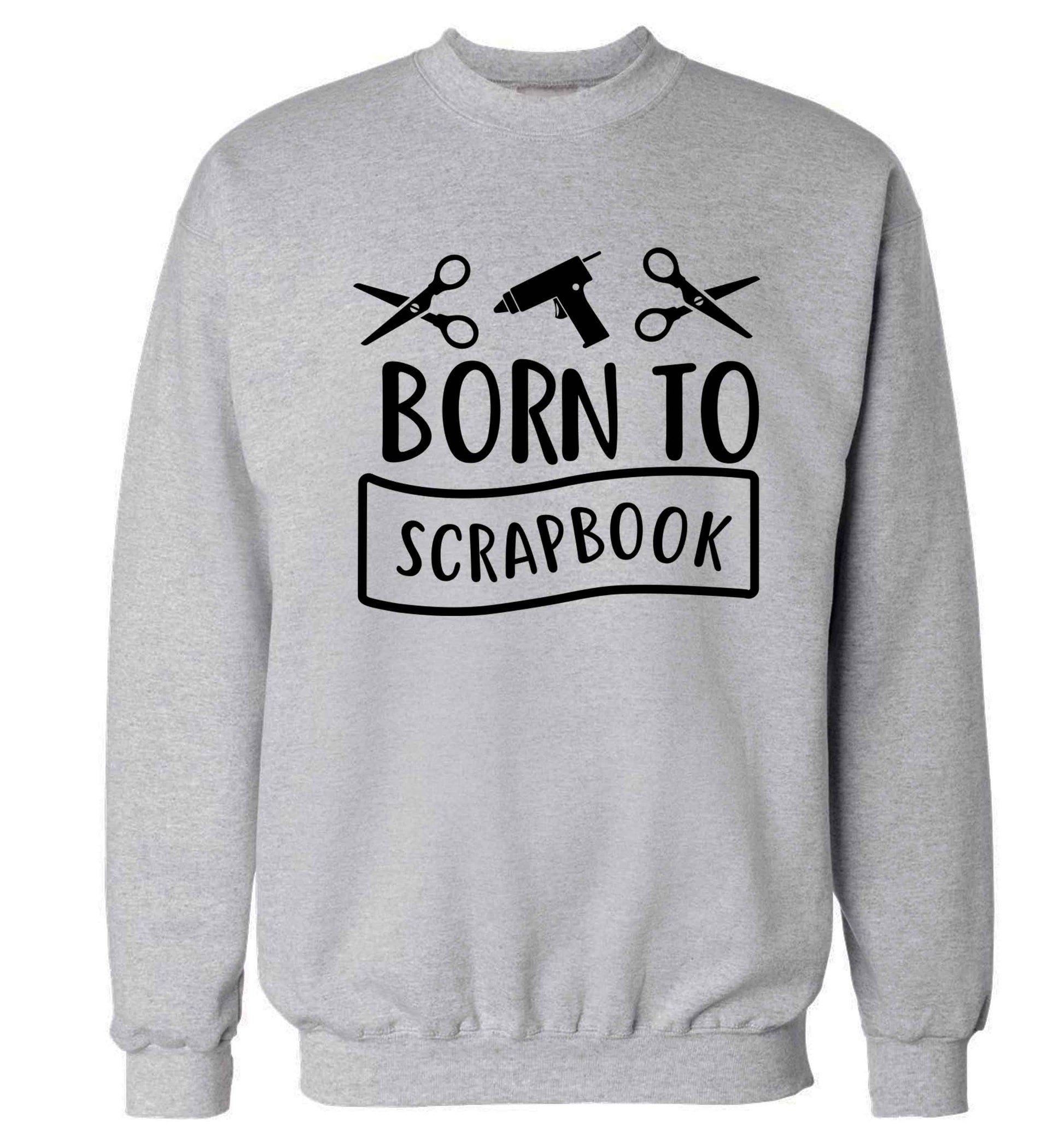 Born to scrapbook Adult's unisex grey Sweater 2XL