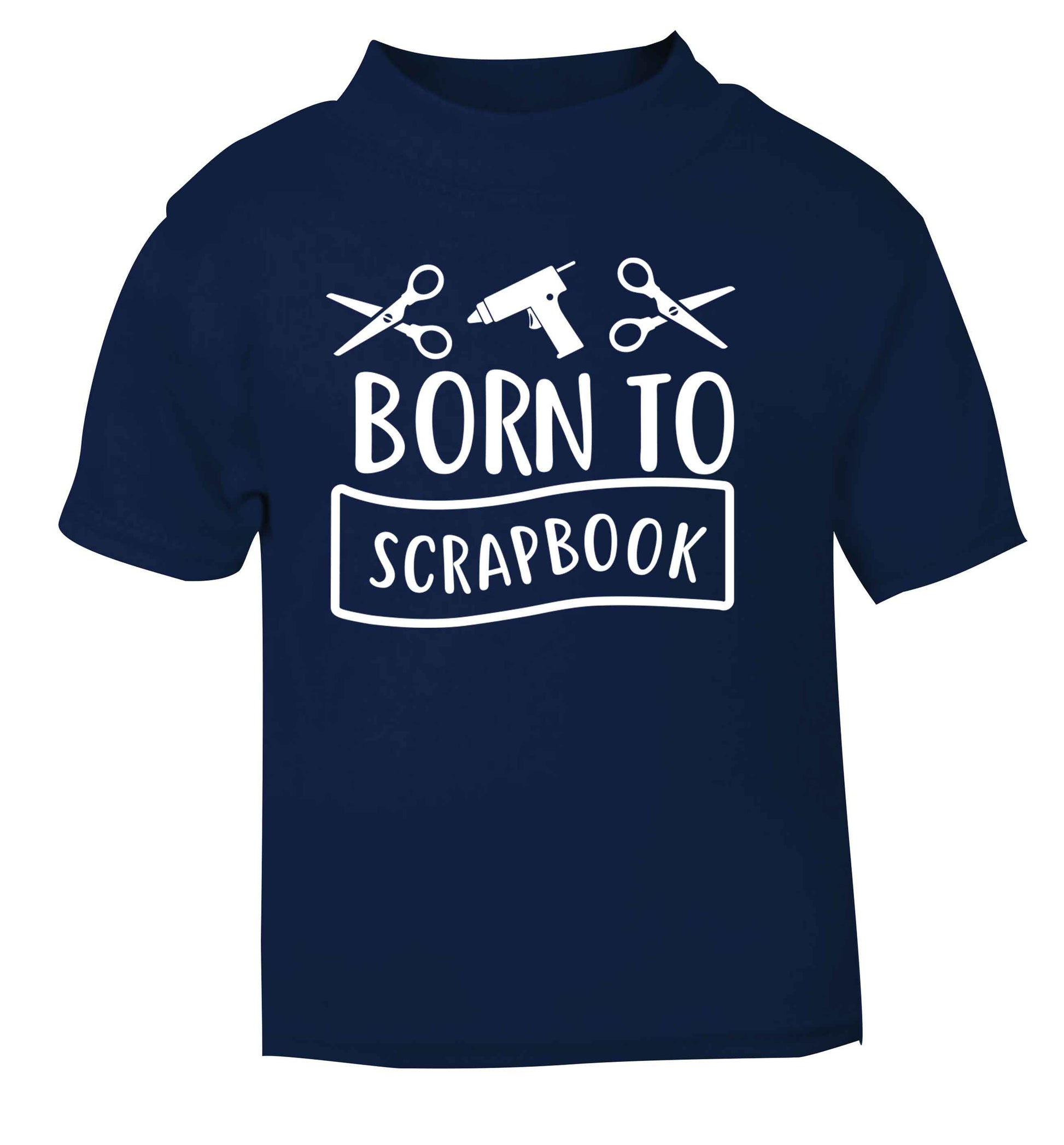 Born to scrapbook navy Baby Toddler Tshirt 2 Years