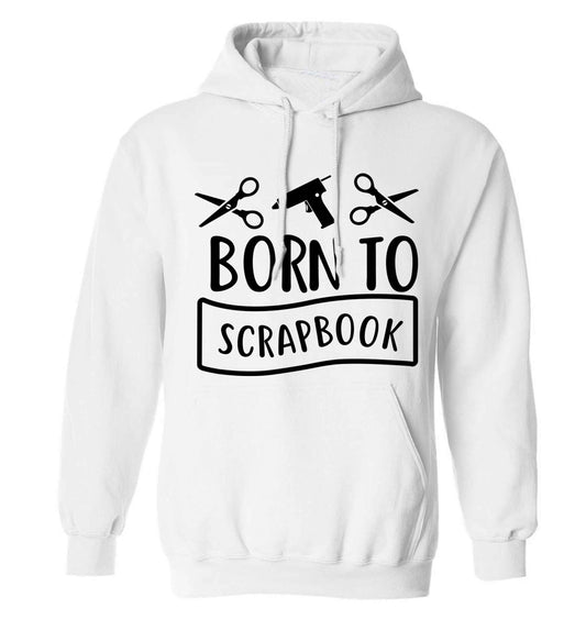 Born to scrapbook adults unisex white hoodie 2XL