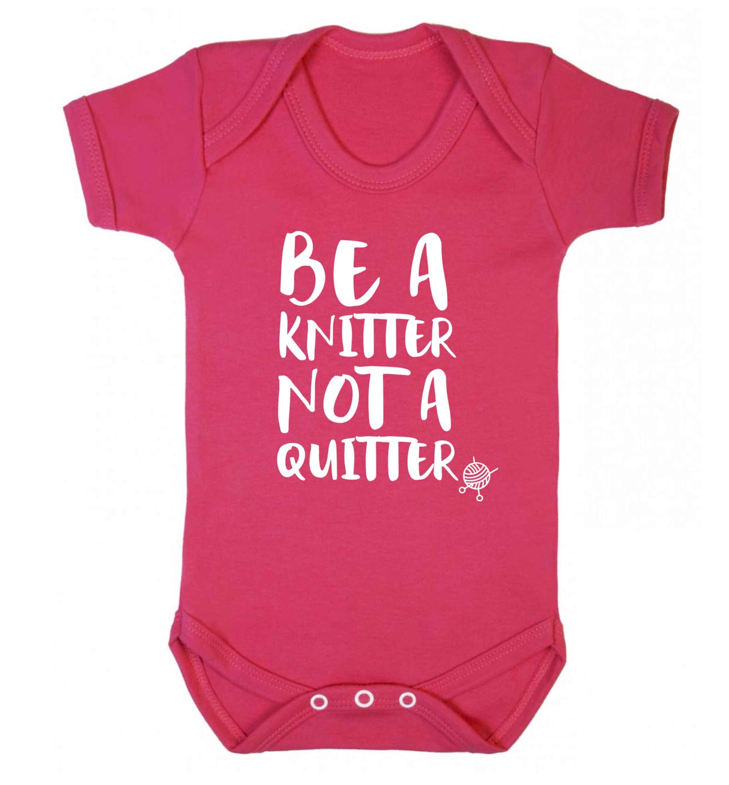 Be a knitter not a quitter Baby Vest dark pink 18-24 months