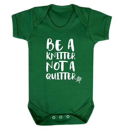 Be a knitter not a quitter Baby Vest green 18-24 months