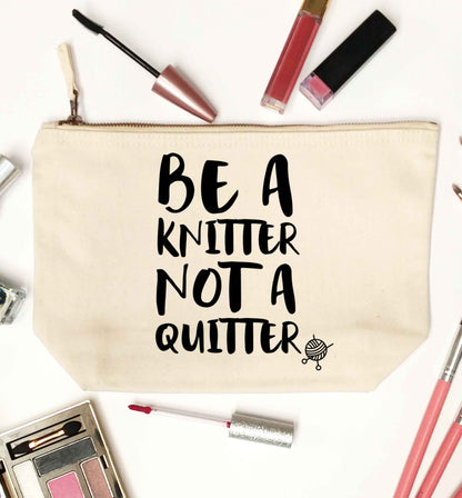 Be a knitter not a quitter natural makeup bag