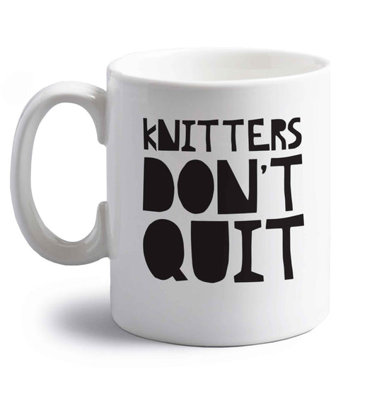Knitters don't quit right handed white ceramic mug 