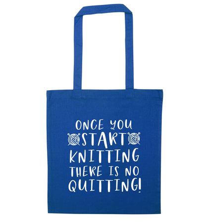 Once you start knitting there is no quitting! blue tote bag