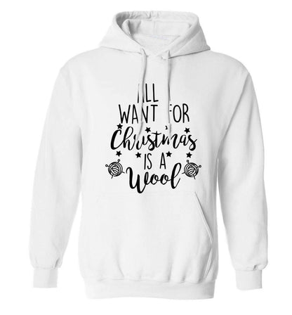 All I want for Christmas is wool! adults unisex white hoodie 2XL