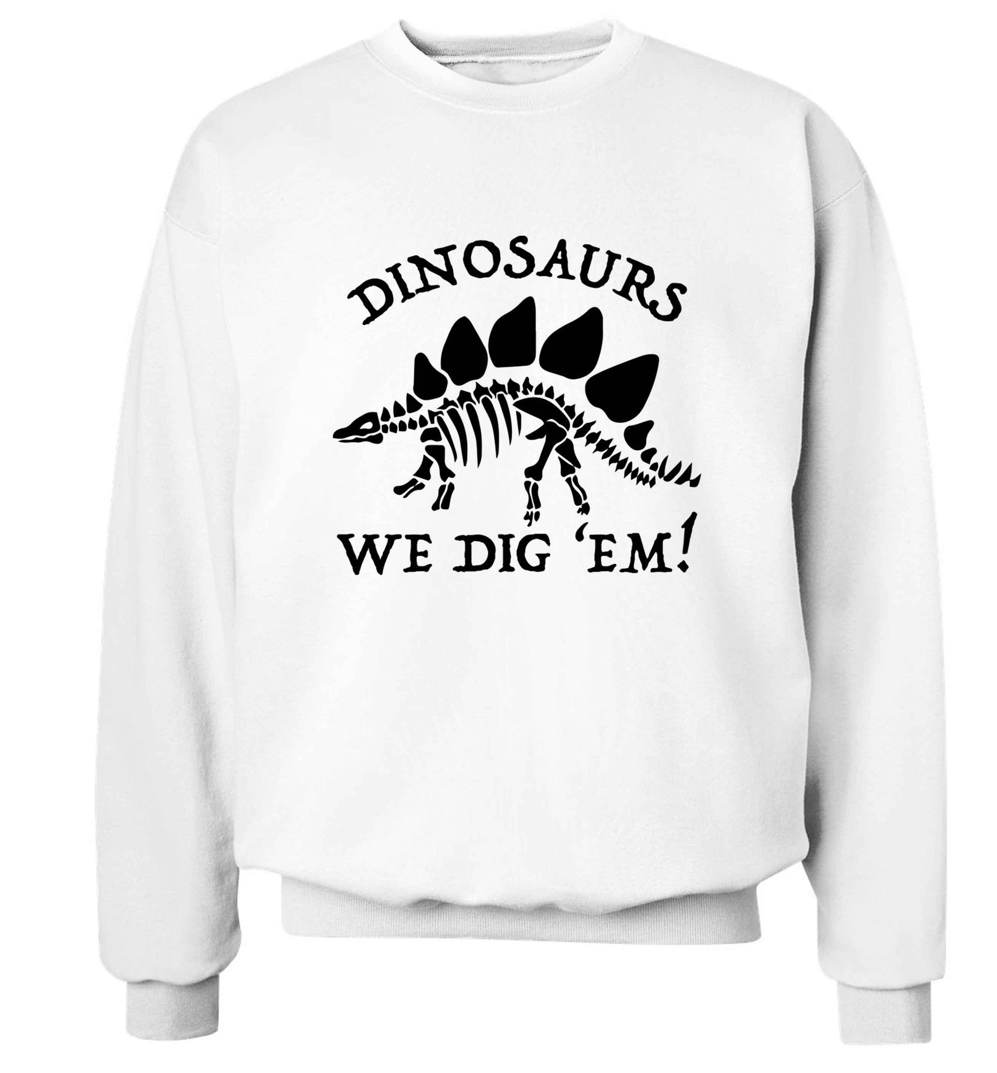 Dinosaurs we dig 'em! Adult's unisex white Sweater 2XL