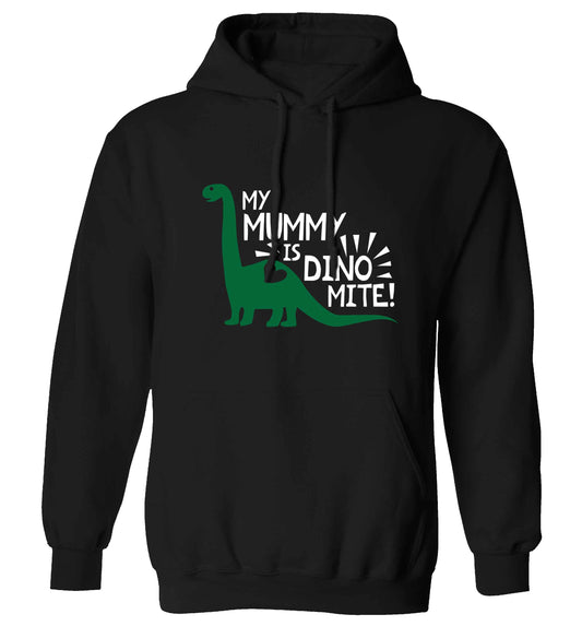 My mummy is dinomite adults unisex black hoodie 2XL