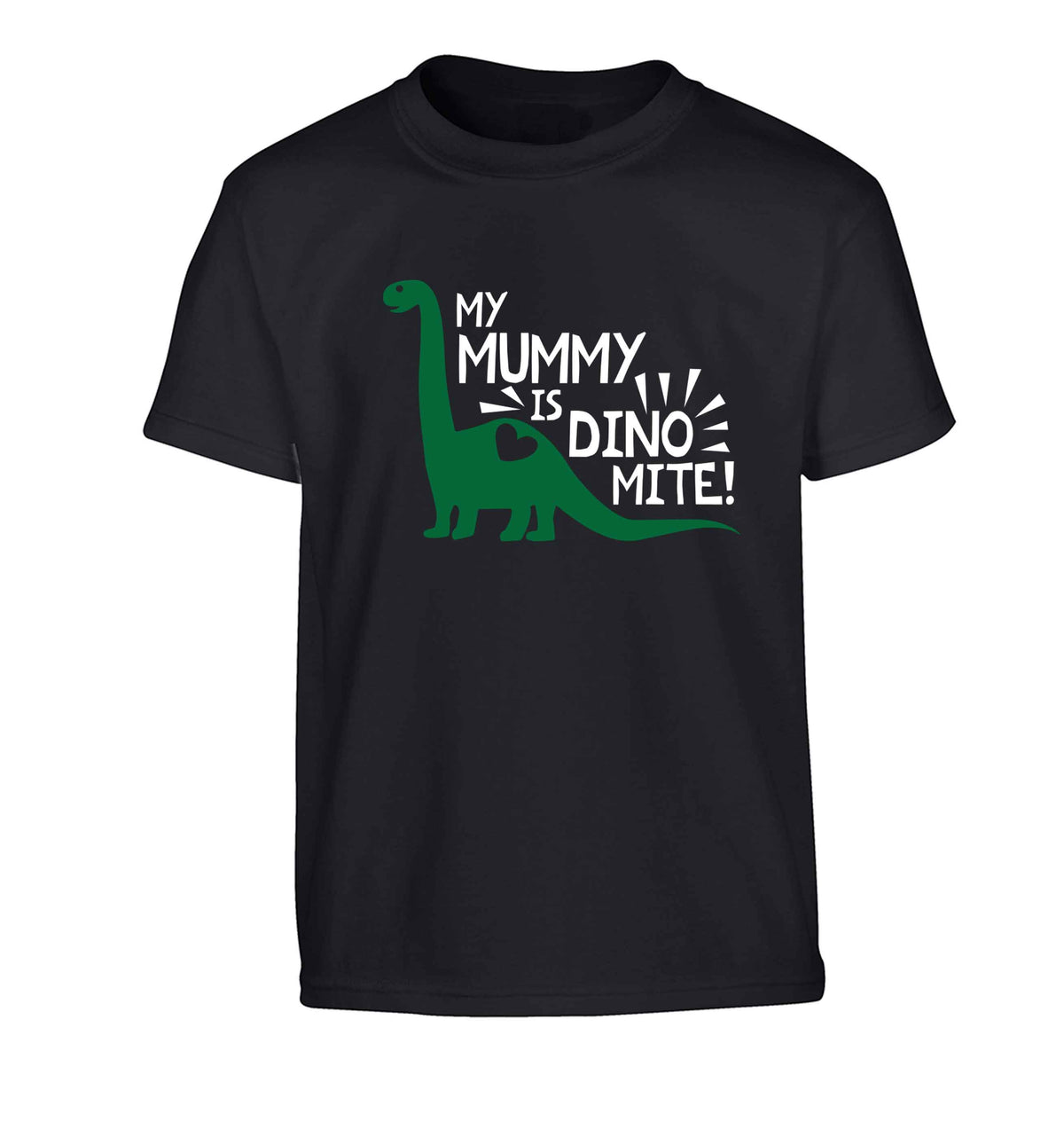 My mummy is dinomite Children's black Tshirt 12-13 Years