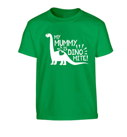 My mummy is dinomite Children's green Tshirt 12-13 Years