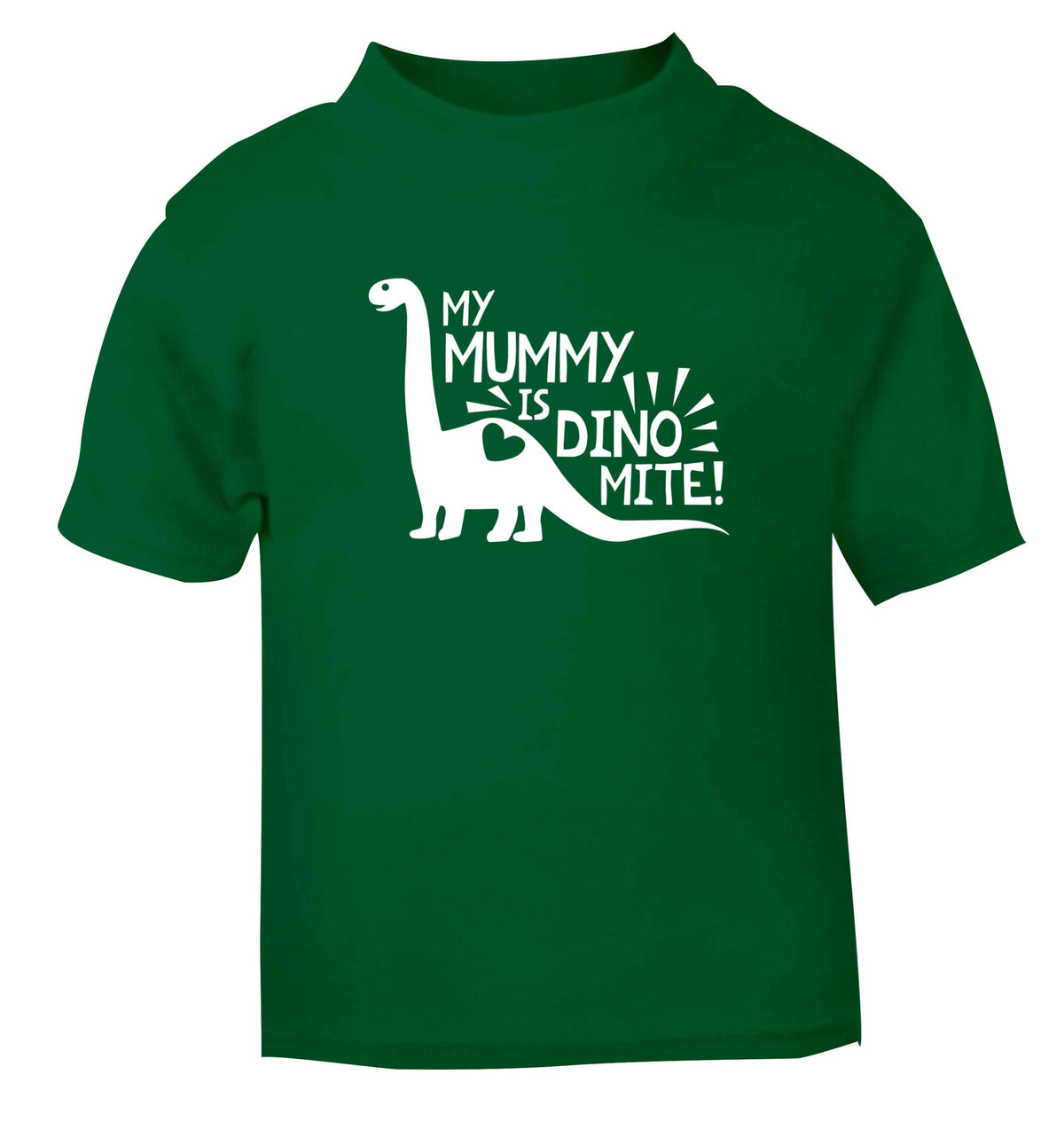 My mummy is dinomite green baby toddler Tshirt 2 Years