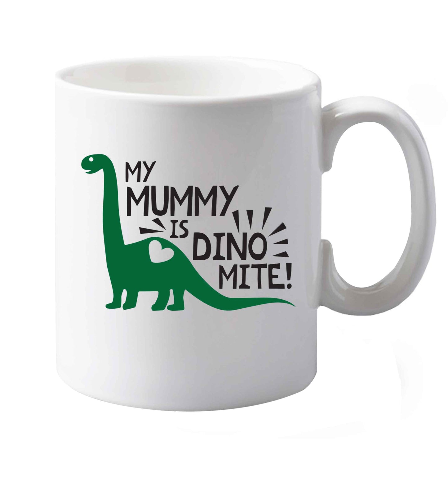10 oz My mummy is dinomite ceramic mug both sides