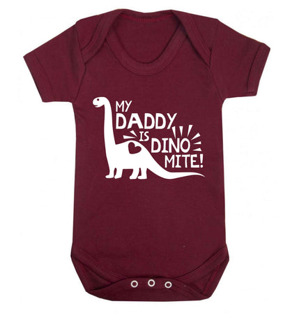 My daddy is dinomite! Baby Vest maroon 18-24 months