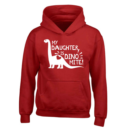 My daughter is dinomite! children's red hoodie 12-13 Years