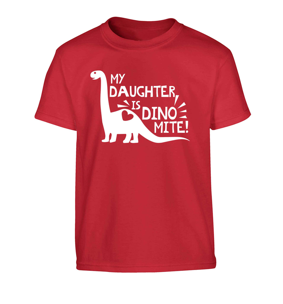 My daughter is dinomite! Children's red Tshirt 12-13 Years