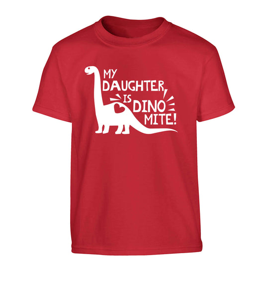 My daughter is dinomite! Children's red Tshirt 12-13 Years