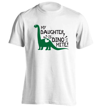My daughter is dinomite! adults unisex white Tshirt 2XL