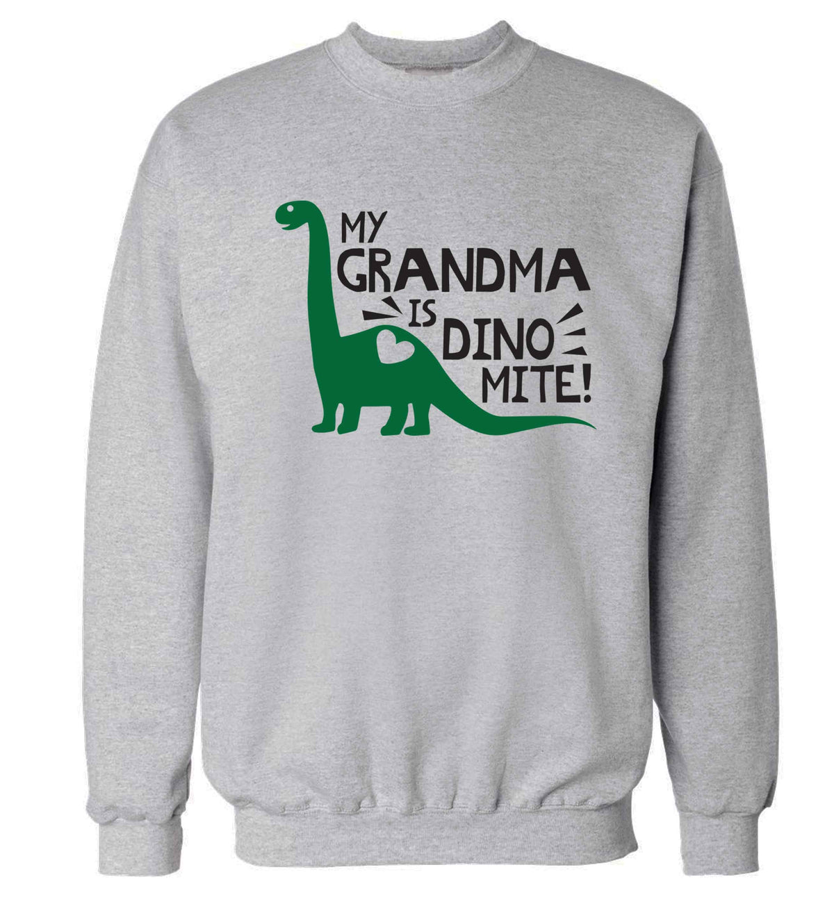 My grandma is dinomite! Adult's unisex grey Sweater 2XL