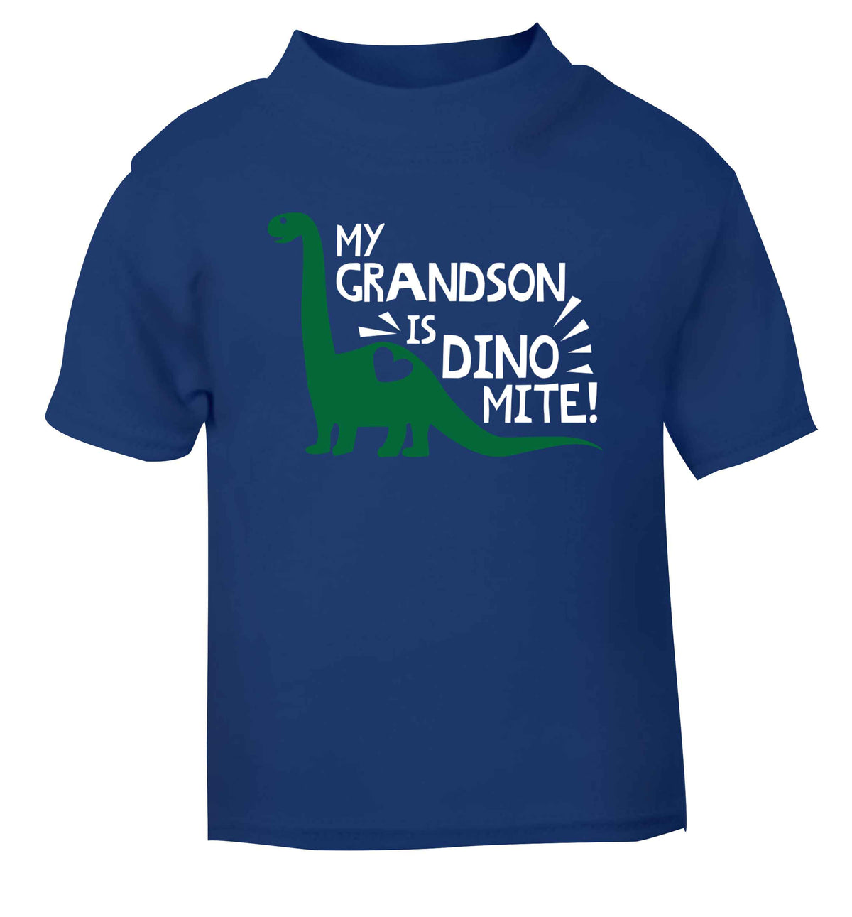 My grandson is dinomite! blue Baby Toddler Tshirt 2 Years