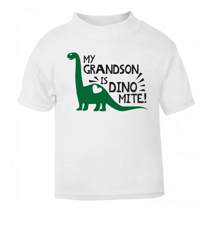 My grandson is dinomite! white Baby Toddler Tshirt 2 Years
