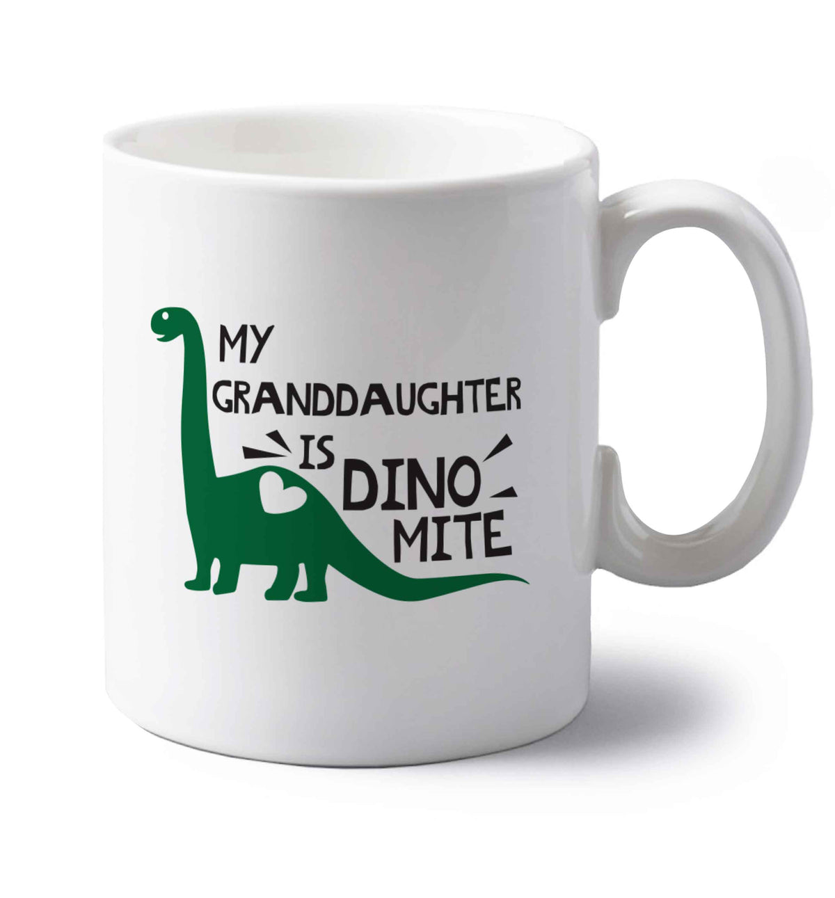 My granddaughter is dinomite! left handed white ceramic mug 